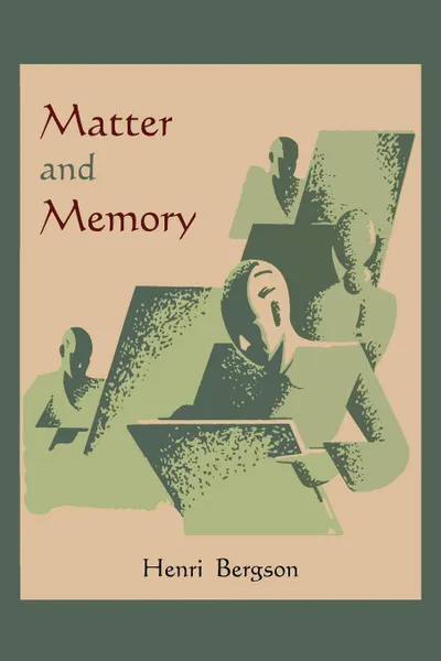 Обложка книги Matter and Memory, Henri Bergson