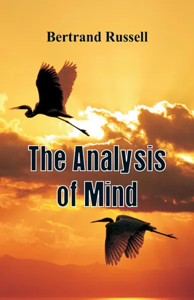 Обложка книги The Analysis of Mind, Bertrand Russell