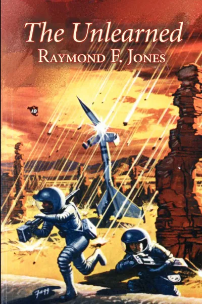 Обложка книги The Unlearned by Raymond F. Jones, Science Fiction, Adventure, Fantasy, Raymond F. Jones