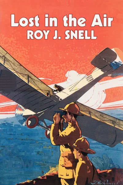 Обложка книги Lost in the Air by Roy J. Snell, Fiction, Action & Adventure, Roy J. Snell