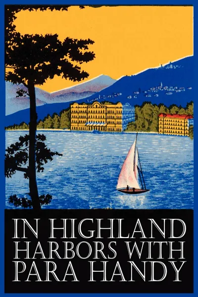 Обложка книги In Highland Harbors with Para Handy by Neil Munro, Fiction, Classics, Action & Adventure, Neil Munro