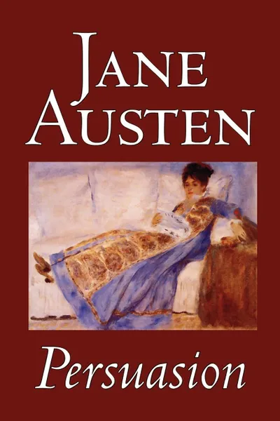 Обложка книги Persuasion by Jane Austen, Fiction, Classics, Jane Austen