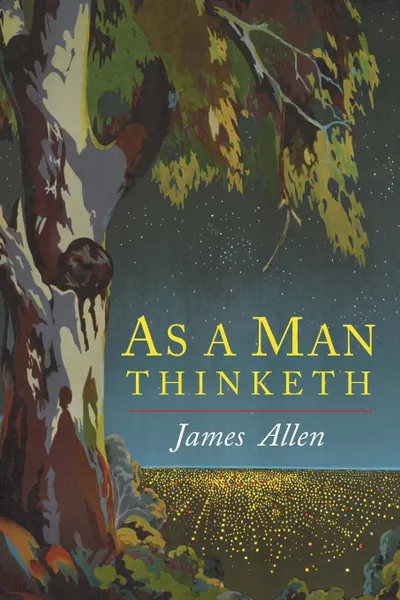 Обложка книги As a Man Thinketh, James Allen