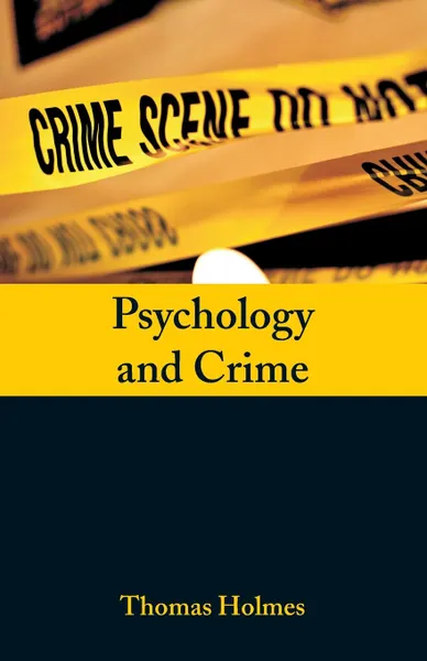 Обложка книги Psychology and Crime, Thomas Holmes