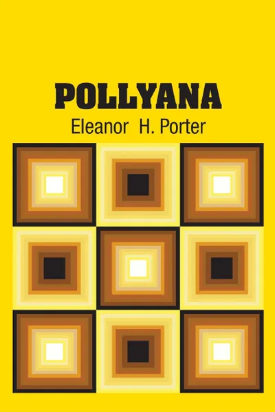 Обложка книги Pollyana, Eleanor  H. Porter