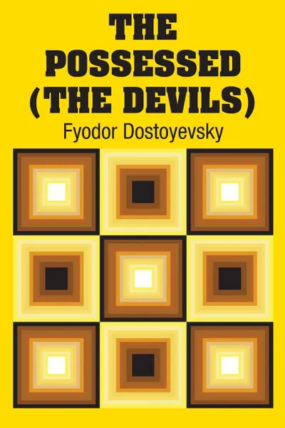 Обложка книги The Possessed (The Devils), Фёдор Михайлович Достоевский