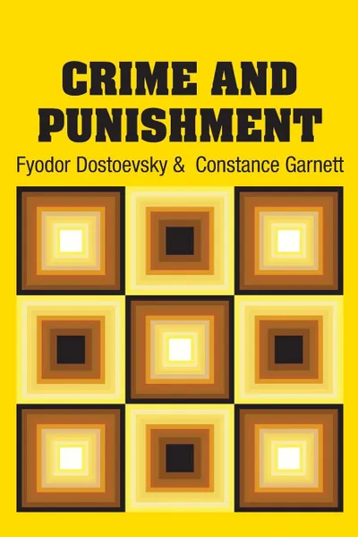 Обложка книги Crime and Punishment, Fyodor Dostoevsky, Constance Garnett