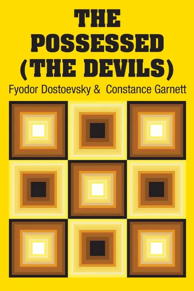 Обложка книги The Possessed (The Devils), Fyodor Dostoevsky, Constance Garnett