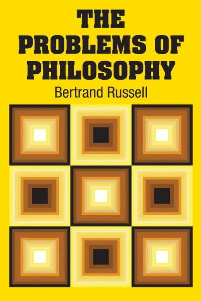 Обложка книги The Problems of Philosophy, Bertrand Russell