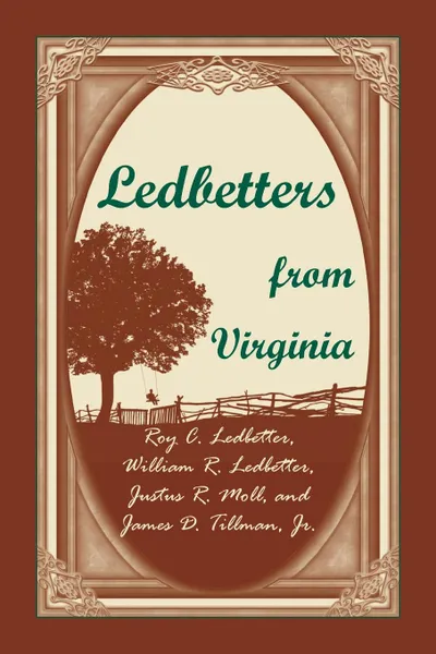 Обложка книги Ledbetters, Roy C Ledbetter, William  R Ledbetter, Justus R Moll