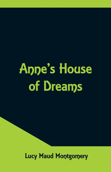 Обложка книги Anne's House of Dreams, Lucy Maud Montgomery