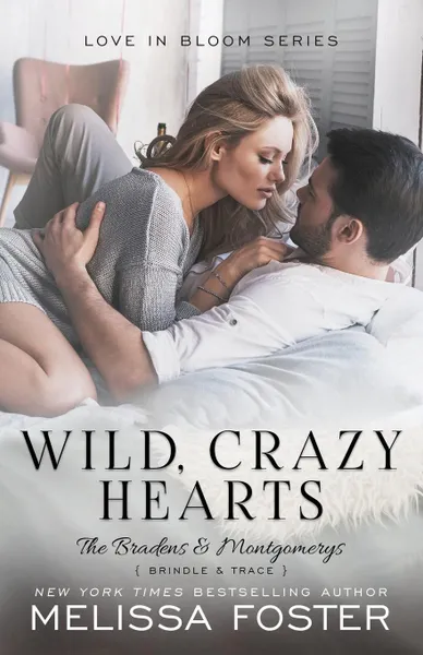 Обложка книги Wild, Crazy Hearts, Melissa Foster