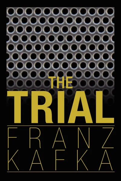 Обложка книги The Trial, Franz Kafka