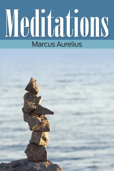 Обложка книги Meditations, Marcus Aurelius