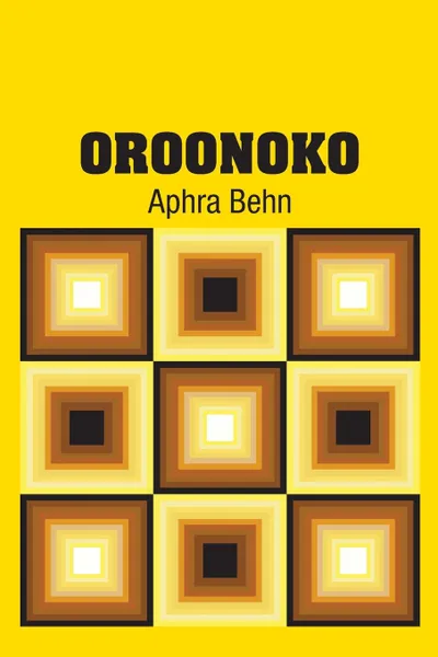 Обложка книги Oroonoko, Aphra Behn