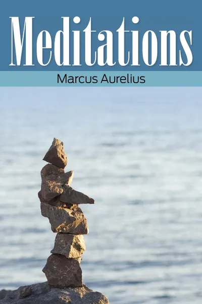 Обложка книги Meditations, Marcus Aurelius