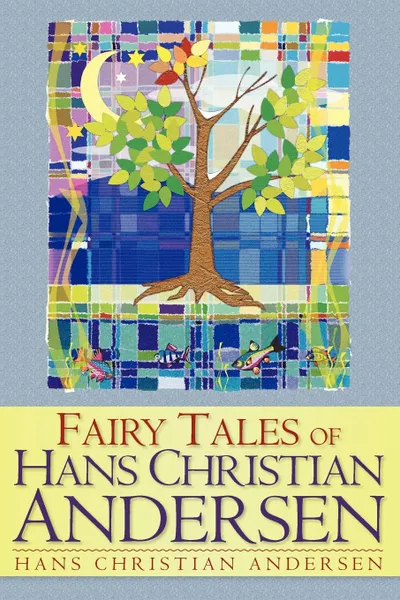 Обложка книги Fairy Tales of Hans Christian Andersen, Hans Christian Andersen