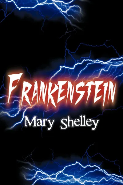 Обложка книги Frankenstein, Mary Shelley