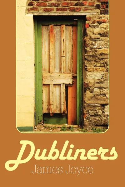 Обложка книги Dubliners, Джеймс Джойс