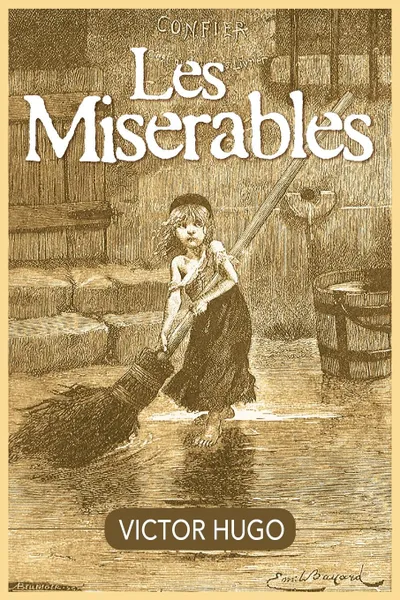 Обложка книги Les Miserables, Victor Hugo, Isabel F. Hapgood