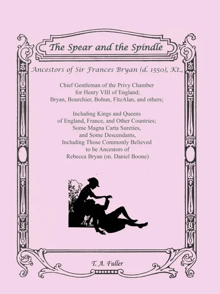 Обложка книги The Spear and the Spindle, T. A. Fuller, T. Anna Leese