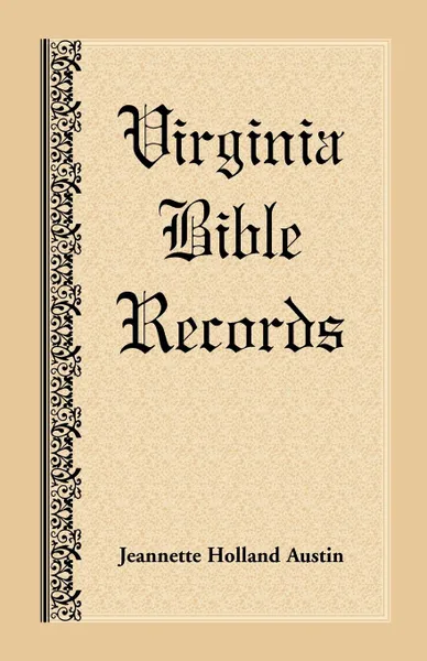 Обложка книги Virginia Bible Records, Jeannette Holland Austin