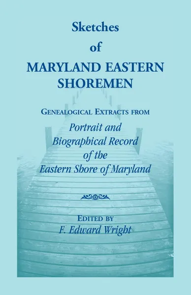 Обложка книги Sketches of Maryland Eastern Shoremen, F. Edward Wright