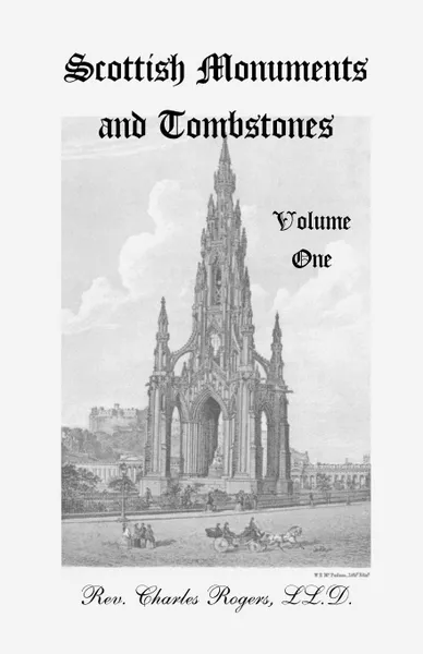 Обложка книги Scottish Monuments and Tombstones, Volume 1, Charles Rogers LL.D.