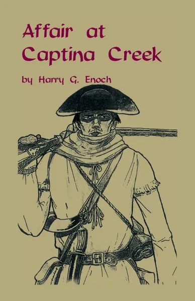 Обложка книги Affair at Captina Creek, Harry G. Enoch