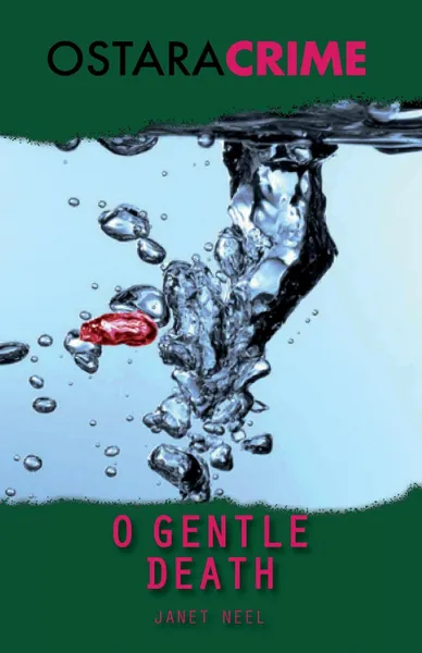 Обложка книги O Gentle Death, Janet Neel