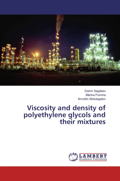 Обложка книги Viscosity and density of polyethylene glycols and their mixtures, Damir Sagdeev,Marina Fomina, Ilmutdin Abdulagatov