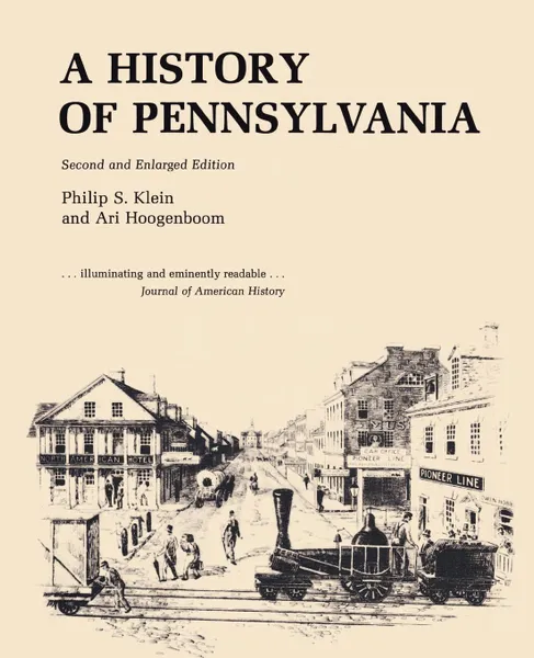 Обложка книги A History of Pennsylvania, Philip S. Klein, Ari Hoogenboom