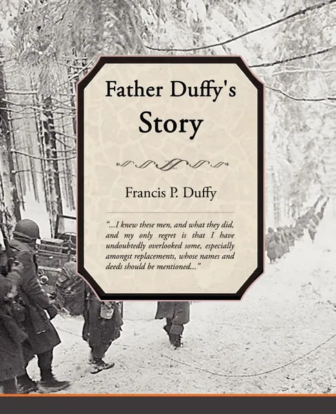 Обложка книги Father Duffy's Story, Francis P. Duffy