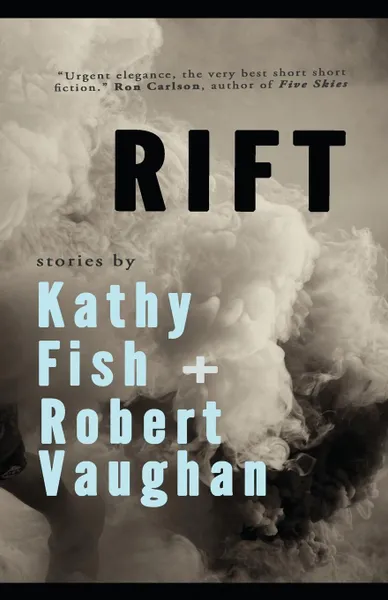 Обложка книги Rift, Robert Vaughan, Fish Kathy