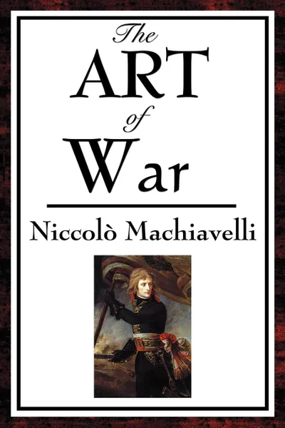 Обложка книги The Art of War, Niccolo Machiavelli