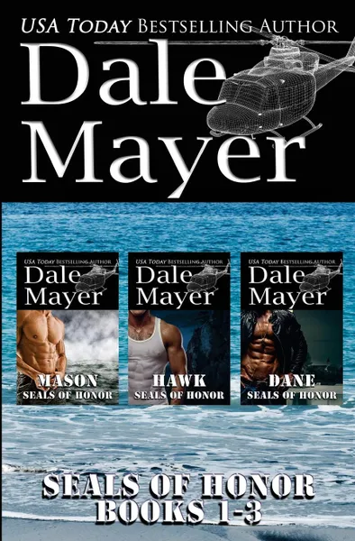 Обложка книги SEALs of Honor. Books 1-3: Mason, Hawk and Dane, Dale Mayer Mayer