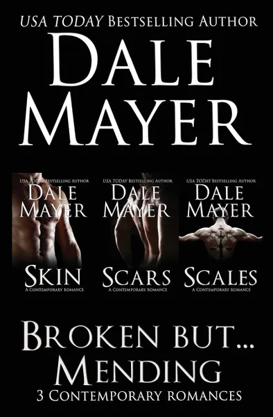 Обложка книги Broken But... Mending. Books 1-3, Dale Mayer