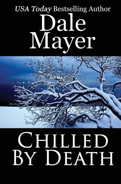 Обложка книги Chilled by Death, Dale Mayer