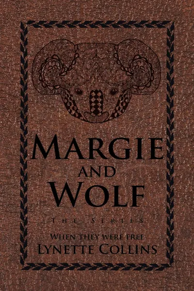 Обложка книги Margie and Wolf. The Series, Lynette Collins