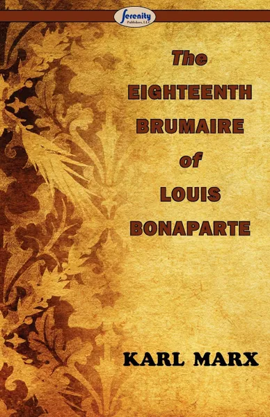 Обложка книги The Eighteenth Brumaire of Louis Bonaparte, Marx Karl