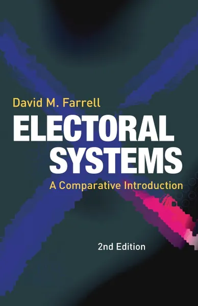 Обложка книги Electoral Systems. A Comparative Introduction, David Farrell