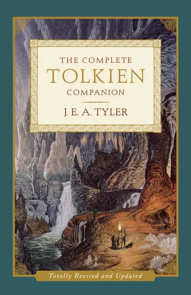 Обложка книги The Complete Tolkien Companion, J. E. a. Tyler, Kevin Reilly