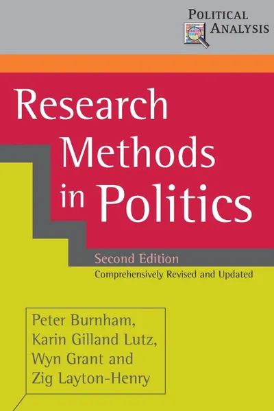 Обложка книги Research Methods in Politics, Peter Burnham, Karin Gilland Lutz, Wyn Grant