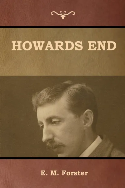 Обложка книги Howards End, E. M. Forster