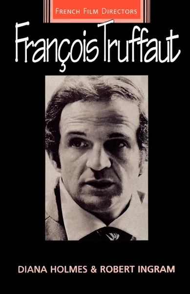 Обложка книги Francois Truffaut, Holmes