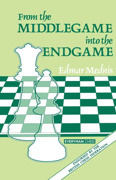 Обложка книги From Middlegame to Endgame, Edmar Mednis