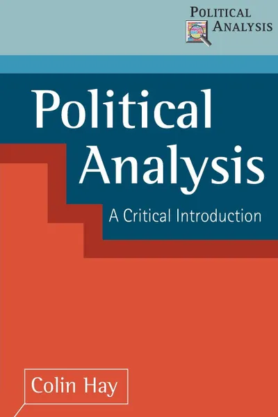 Обложка книги Political Analysis. A Critical Introduction, Colin Hay