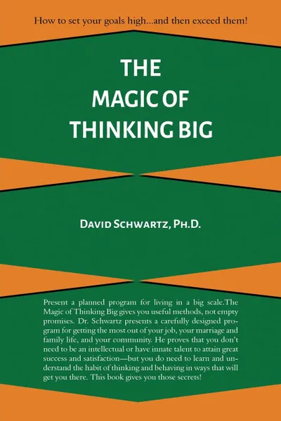 Обложка книги The Magic of Thinking Big, David  J. Schwartz