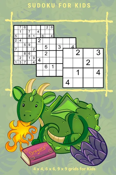 Обложка книги SUDOKU FOR KIDS Vol.1. 4 x 4, 6 x 6, 9 x 9 grids for Kids, Kaye Nutman