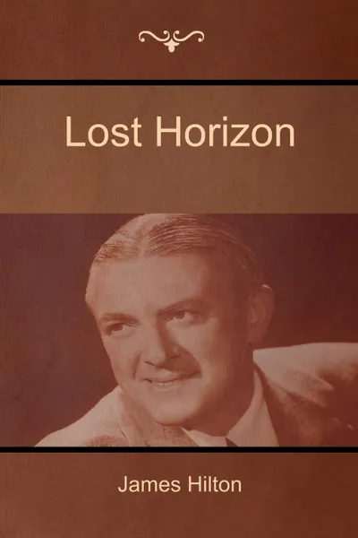 Обложка книги Lost Horizon, James Hilton